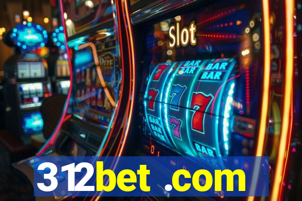 312bet .com